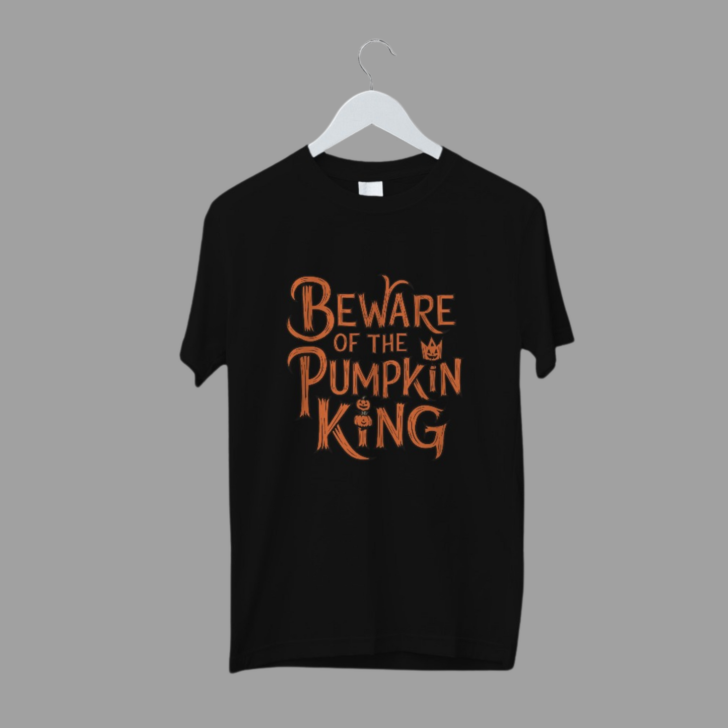 Beware of the Pumpkin King Halloween Graphic Printed Unisex T-shirt