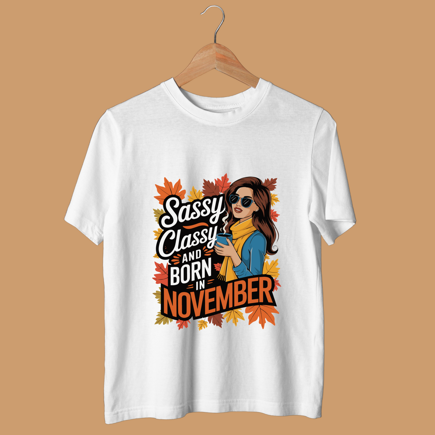 Sassy Classy and Born in November Graphic Printed Woman's T-shirt