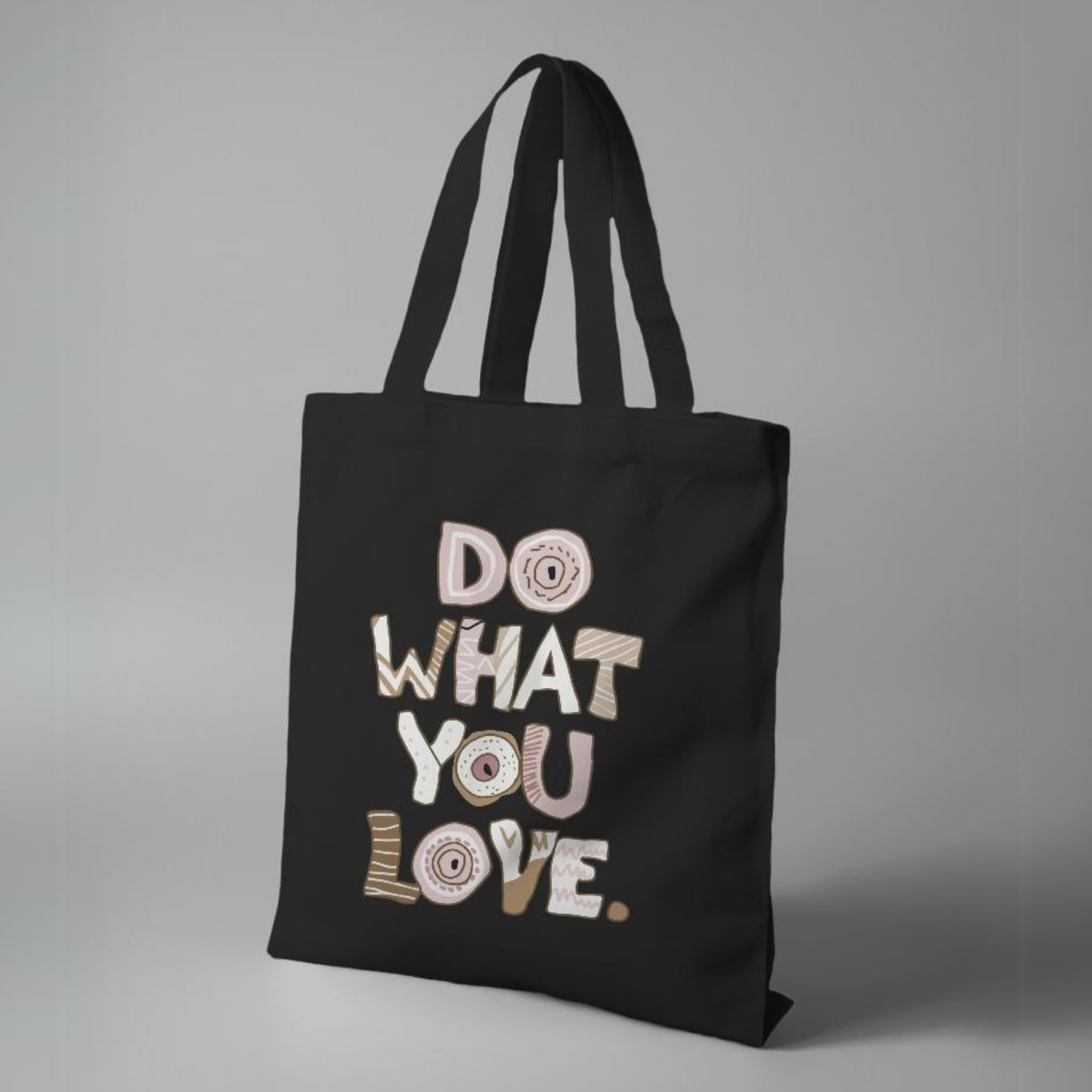 Do what you love Black Canvas Tote Bag