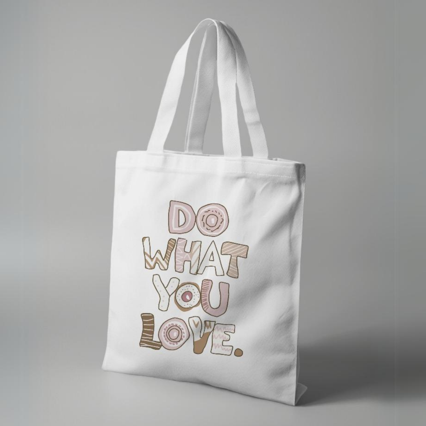 Do What you Love White Canvas Tote Bag