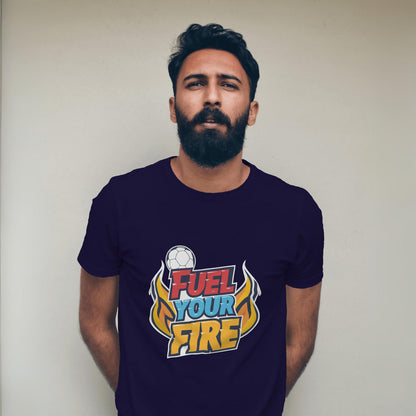 Fuel your fire t-shirt