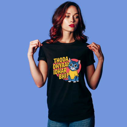 Thoda Dhyaan Idhar Bhi! Graphic Printed Oversized Unisex T-shirt